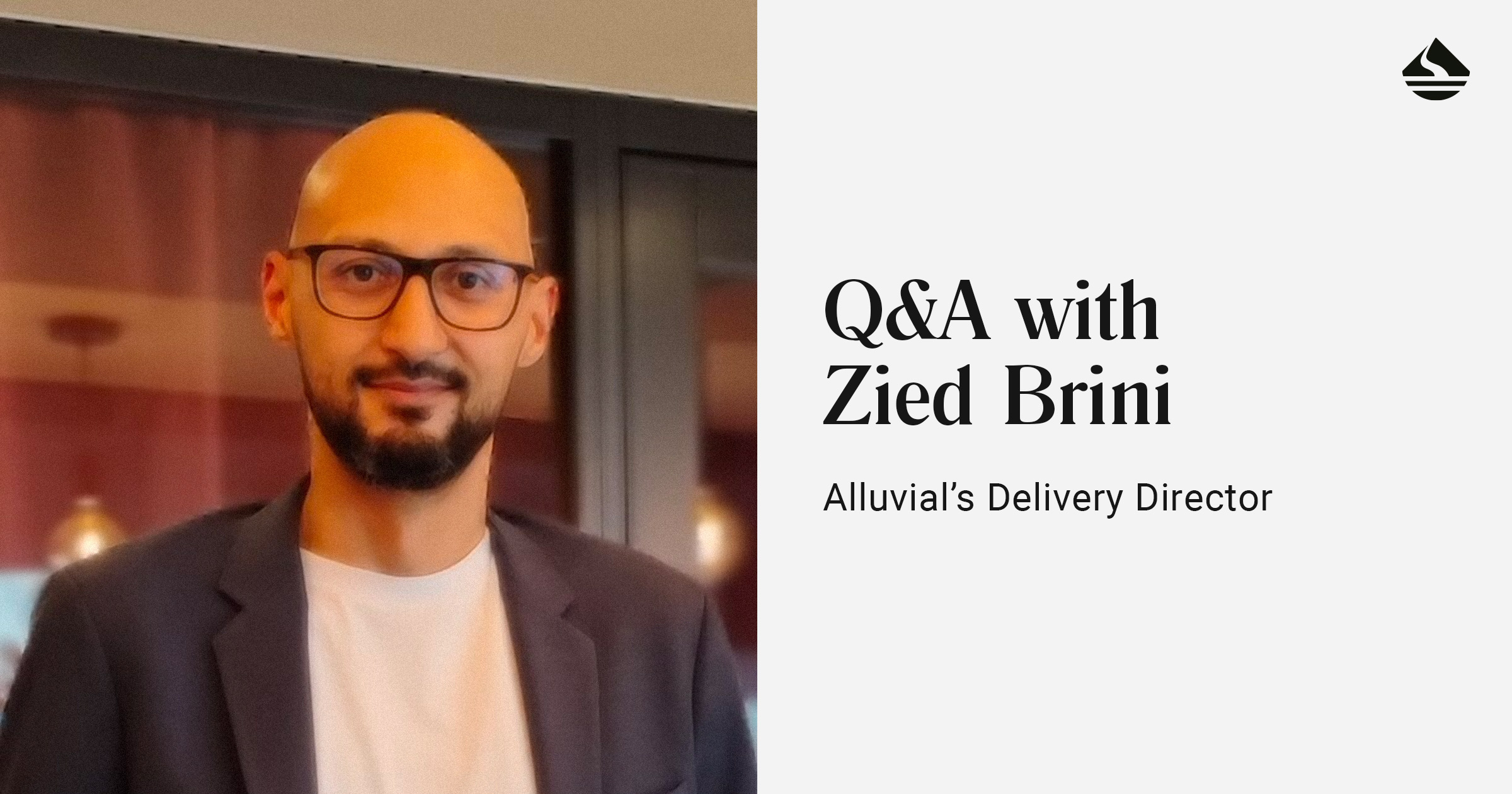 Q&A with Zied Brini, Alluvial