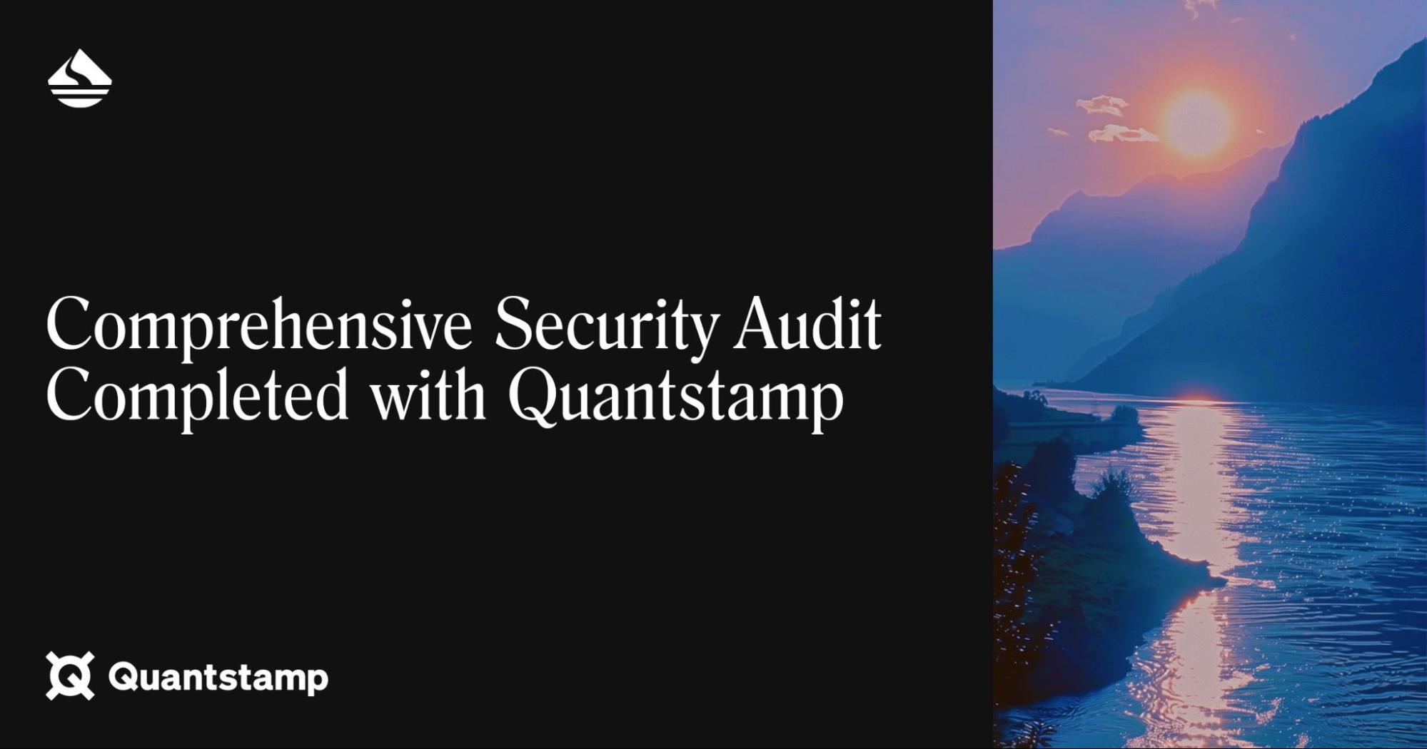 Comprehensive Security Audit Completed with Quantstamp